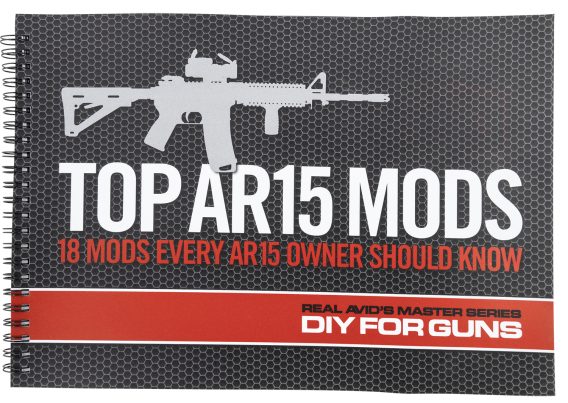 AVID AVTOPMODS    TOP AR15 MODS DIY FOR GUNS BOOK